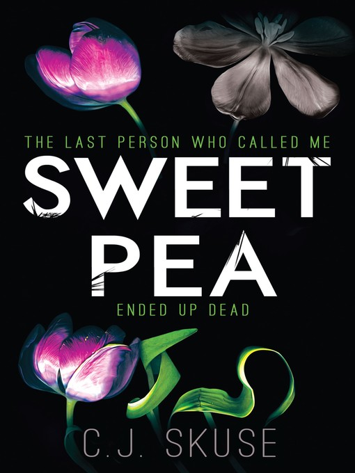 Title details for Sweetpea by C.J. Skuse - Available